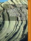 Image for Encyclopedia of Sediments and Sedimentary Rocks
