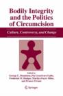 Image for Bodily Integrity and the Politics of Circumcision : Culture, Controversy, and Change