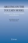 Image for Arguing on the Toulmin model: new essays in argument analysis and evaluation