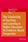 Image for The scholarship of teaching and learning in higher education  : an evidence-based perspective