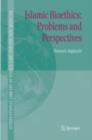 Image for Islamic bioethics: problems and perspectives : 31