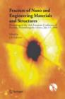 Image for Fracture of Nano and Engineering Materials and Structures : Proceedings of the 16th European Conference of Fracture, Alexandroupolis, Greece, July 3-7, 2006