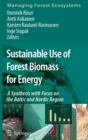 Image for Sustainable Use of Forest Biomass for Energy