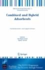 Image for Combined and hybrid adsorbents: fundamentals and applications
