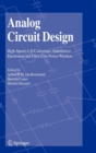Image for Analog Circuit Design : High-Speed A-D Converters, Automotive Electronics and Ultra-Low Power Wireless