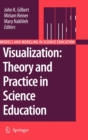 Image for Visualization  : theory and practice in science education