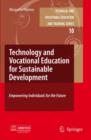 Image for Technology and vocational education for sustainable development  : empowering individuals for the future