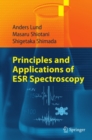 Image for Principles and applications of ESR spectroscopy