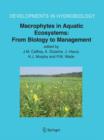 Image for Macrophytes in aquatic ecosystems: from biology to management : proceedings of the 11th International Symposium on Aquatic Weeds, European Weed Research Society