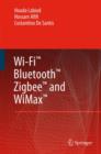 Image for Wi-Fi, Bluetooth, Zigbee and WiMAX
