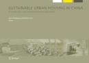 Image for Sustainable Urban Housing in China : Principles and Case Studies for Low-Energy Design