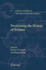 Image for Positioning the History of Science