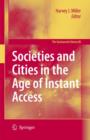 Image for Societies and Cities in the Age of Instant Access