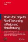 Image for Models for Computer Aided Tolerancing in Design and Manufacturing