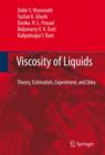 Image for Viscosity of Liquids : Theory, Estimation, Experiment, and Data