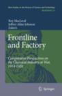 Image for Frontline and Factory: Comparative Perspectives on the Chemical Industry at War, 1914-1924.