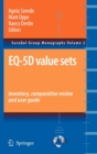 Image for EQ-5D value sets  : inventory, comparative review and user guide