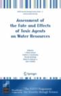 Image for Assessment of the Fate and Effects of Toxic Agents on Water Resources