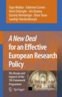 Image for A new deal for an effective European research policy  : the design and impacts of the 7th framework programme