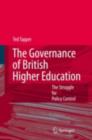Image for The governance of British higher education: the struggle for policy control
