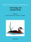Image for Limnology and aquatic birds: proceedings of the fourth conference Working Group on Aquatic Birds of Societas Internationalis Limnologiae (SIL) Sackville, New Brunswick, Canada, August 3-7, 2003