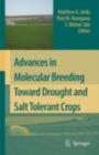 Image for Advances in Molecular Breeding Toward Drought and Salt Tolerant Crops.