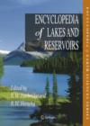 Image for Encyclopedia of lakes and reservoirs  : geography, geology, hydrology and paleolimnology