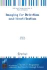 Image for Imaging for detection and identification  : proceedings of the NATO Advanced Study Institute on Imaging for Detection and Identification, Il Ciocco, Italy, 23 July-5 August 2006