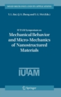 Image for IUTAM Symposium on Mechanical Behavior and Micro-Mechanics of Nanostructured  Materials