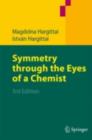 Image for Symmetry through the eyes of a chemist