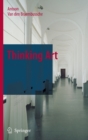 Image for Thinking art  : an introduction to philosophy of art