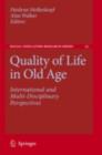 Image for Quality of life in old age: international and multi-disciplinary perspectives : v. 31