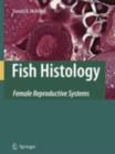 Image for Fish Histology: Female Reproductive Systems