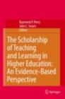 Image for The scholarship of teaching and learning in higher education: an evidence-based perspective