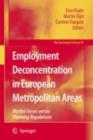 Image for Employment deconcentration in European metropolitan areas: market forces versus planning regulations