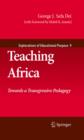Image for Teaching Africa: towards a transgressive pedagogy