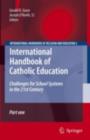 Image for International handbook of Catholic education: challenges for school systems in the 21st century