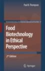 Image for Food biotechnology in ethical perspective