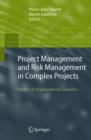 Image for Project management and risk management in complex projects  : studies in organizational semiotics