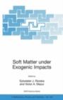 Image for Soft Matter under Exogenic Impacts