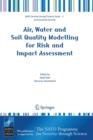 Image for Air, Water and Soil Quality Modelling for Risk and Impact Assessment