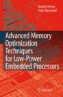 Image for Advanced Memory Optimization Techniques for Low-Power Embedded Processors