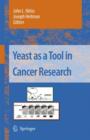 Image for Yeast as a Tool in Cancer Research