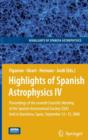 Image for Highlights of Spanish Astrophysics IV : Proceedings of the Seventh Scientific Meeting of the Spanish Astronomical Society (SEA) held in Barcelona, Spain, September 12-15, 2006