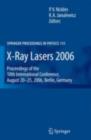 Image for X-ray lasers 2006: proceedings of the 10th international conference : August 20-25 2006, Berlin Germany