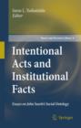 Image for Intentional Acts and Institutional Facts