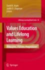 Image for Values Education and Lifelong Learning : Principles, Policies, Programmes