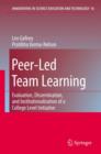 Image for Peer-led team learning evaluation, dissemination, and institutionalization of a college level initiative