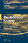 Image for Nanotechnology &amp; society  : current and emerging ethical issues