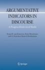 Image for Argumentative indicators in discourse  : a pragma-dialectical study